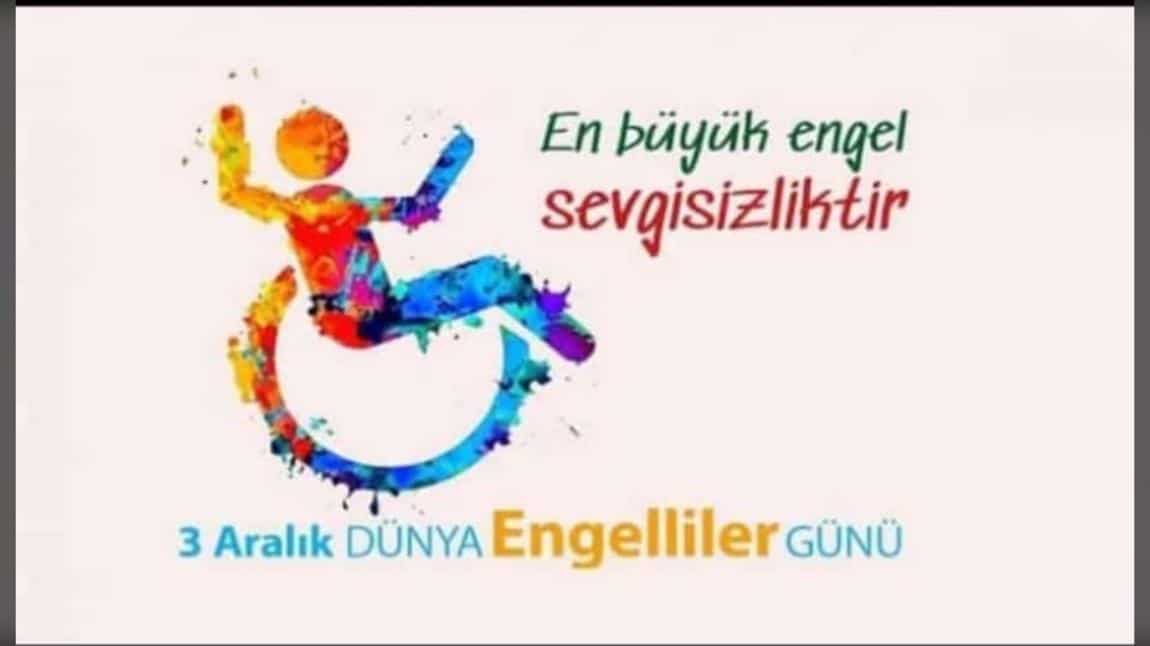 3 ARALIK DÜNYA ENGELLİLER GÜNÜ